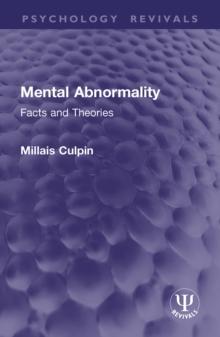 Mental Abnormality : Facts and Theories