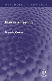 Play is a Feeling