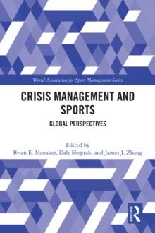 Crisis Management and Sports : Global Perspectives