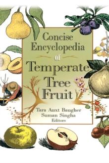 Concise Encyclopedia of Temperate Tree Fruit