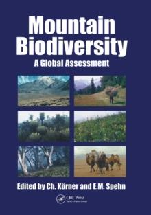 Mountain Biodiversity : A Global Assessment