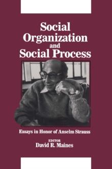 Social Organization and Social Process