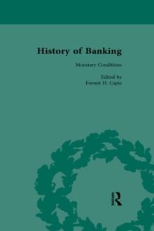 The History of Banking I, 1650-1850 Vol X