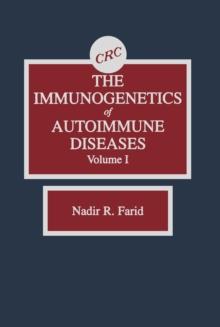 The Immunogenetics of Autoimmune Diseases, Volume I