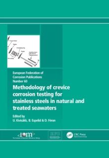 Methodology of Crevice Corrosion Testing for Stainless Steels in Natural and Treated Seawaters