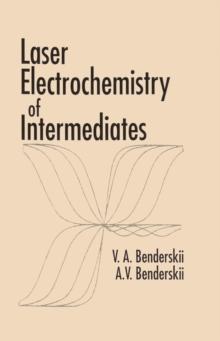 Laser Electrochemistry of Intermediates