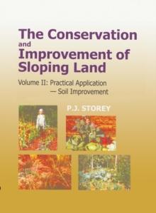 Conservation and Improvement of Sloping Lands, Vol. 2 : Practical Application - Soil Improvement