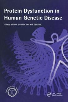 Protein Dysfunction in Human Genetic Disease