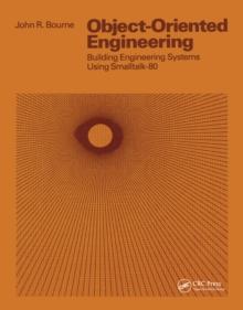 Object-Oriented Engineering : Building Engineering Systems Usig Smalltalk-80