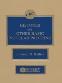 Histones and Other Basic Nuclear Proteins