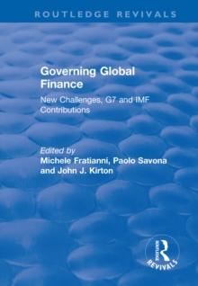 Governing Global Finance : New Challenges, G7 and IMF Contributions