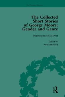 The Collected Short Stories of George Moore Vol 2 : Gender and Genre