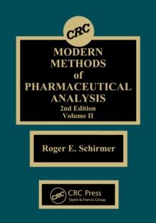 Modern Methods of Pharmaceutical Analysis, Second Edition, Volume II