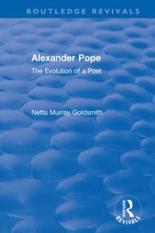 Alexander Pope : The Evolution of a Poet