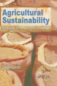 Agricultural Sustainability : Principles, Processes, and Prospects