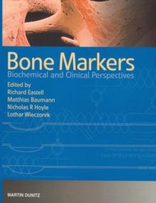 Bone Markers : Biochemical and Clinical Perspectives