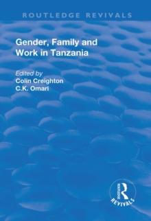 Gender, Family and Work in Tanzania