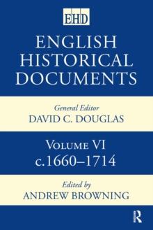 English Historical Documents : Volume 6 1660-1714