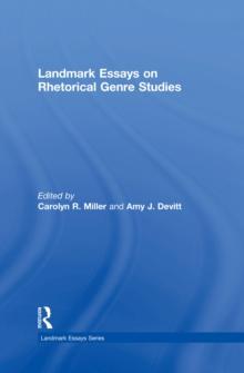 Landmark Essays on Rhetorical Genre Studies