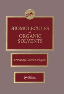 Biomolecules in Organic Solvents