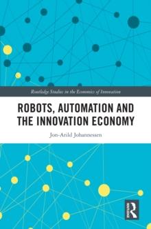 Robots, Automation and the Innovation Economy