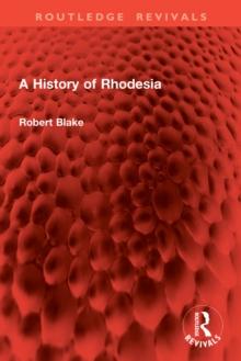 A History of Rhodesia