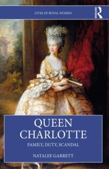 Queen Charlotte : Family, Duty, Scandal