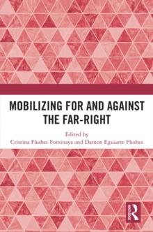 Mobilizing for and against the Far-Right