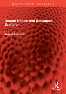 Human Nature and Biocultural Evolution