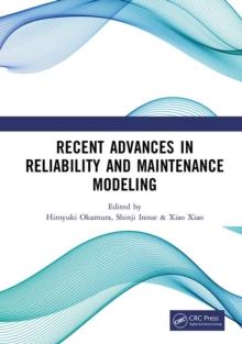 Recent Advances in Reliability and Maintenance Modeling : Proceedings of the 11th Asia-Pacific International Symposium on Advanced Reliability and Maintenance Modeling (APARM 2024, Nagoya, Japan, 26-3