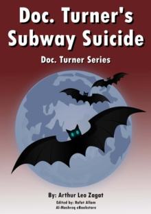 Doc. Turner's Subway Suicide : Doc. Turner Series