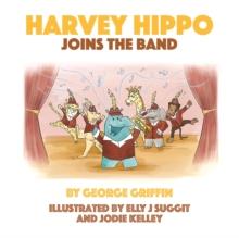 Harvey Hippo Joins The Band