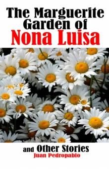 The Marguerite Garden of Nona Luisa