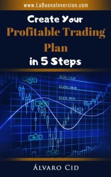 Create Your Profitable Trading Plan in 5 Steps