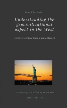 Understanding the geocivilizational aspect in the West