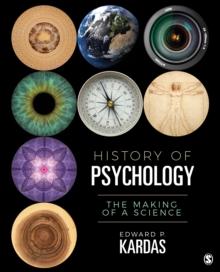 History of Psychology : The Making of a Science