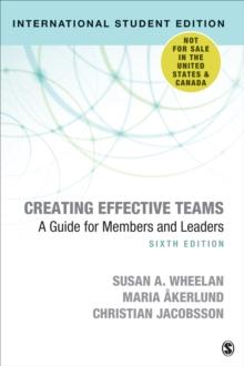 Creating Effective Teams - International Student Edition : A Guide for Members and Leaders