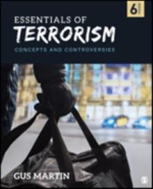 Essentials of Terrorism : Concepts and Controversies