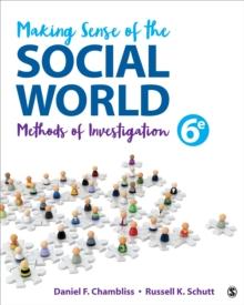 Making Sense of the Social World (International Student Edition) : Methods of Investigation