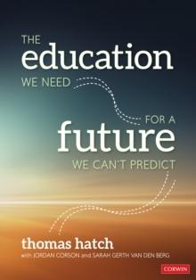 The Education We Need for a Future We Can't Predict