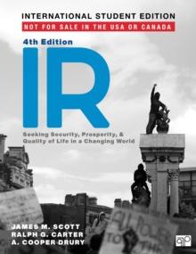 IR - International Student Edition : Seeking Security, Prosperity, and Quality of Life in a Changing World