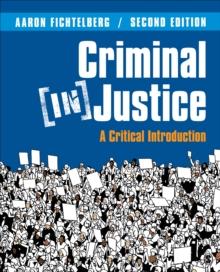 Criminal (In)Justice : A Critical Introduction