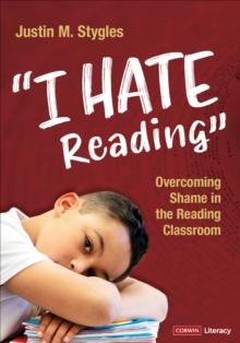 "I Hate Reading" : Overcoming Shame in the Reading Classroom