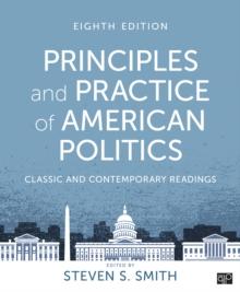 Principles and Practice of American Politics : Classic and Contemporary Readings