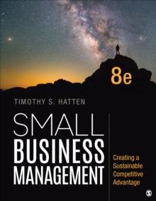 Small Business Management : Creating a Sustainable Competitive Advantage