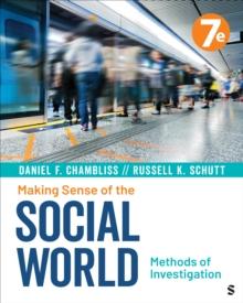 Making Sense of the Social World : Methods of Investigation