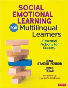 Social Emotional Learning for Multilingual Learners : Essential Actions for Success