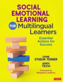 Social Emotional Learning for Multilingual Learners : Essential Actions for Success