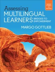 Assessing Multilingual Learners : Bridges to Empowerment