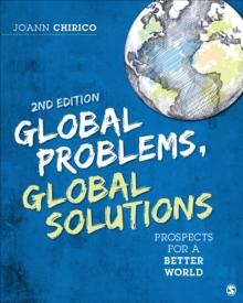 Global Problems, Global Solutions : Prospects for a Better World